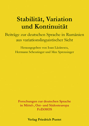 A fost lansat volumul ”Stabilität, Variation und Kontinuität. Beiträge zur deutschen Sprache in Rumänien aus variationslinguistischer Sicht”