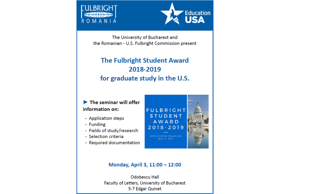 Bursele Fulbright Student 2018-2019 pentru studenții, masteranzii și doctoranzii români