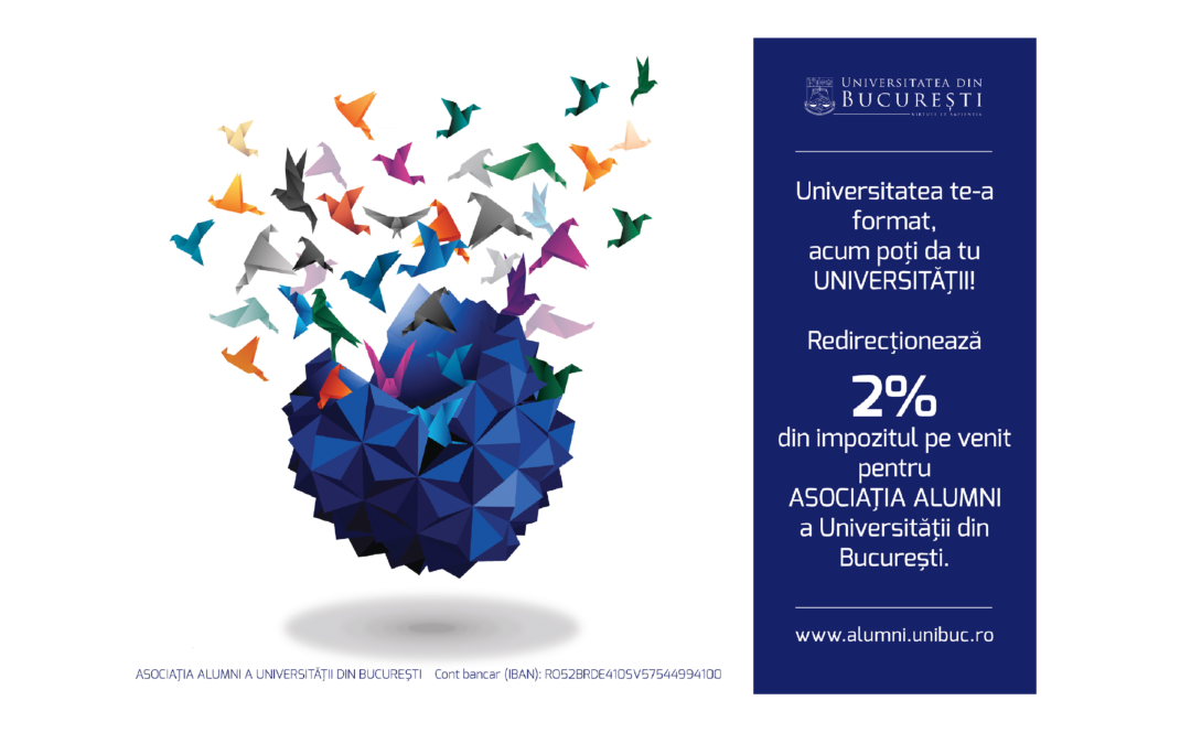 2% din impozitul pe venit pentru Asociația Alumni Universității din București