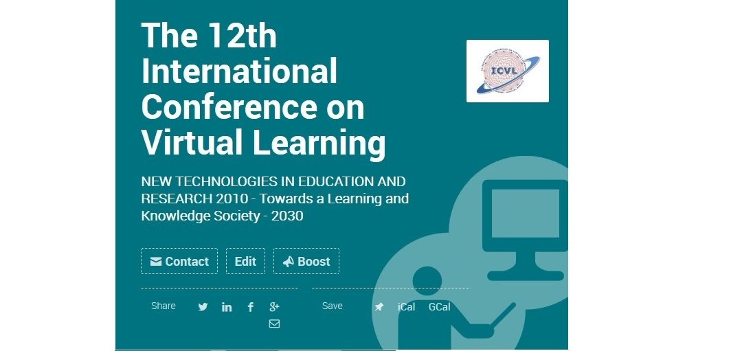 ”International Conference on Virtual Learning” (ICVL) și ,,Conferința Națională de Învățământ Virtual” (CNIV) – apel la contribuții