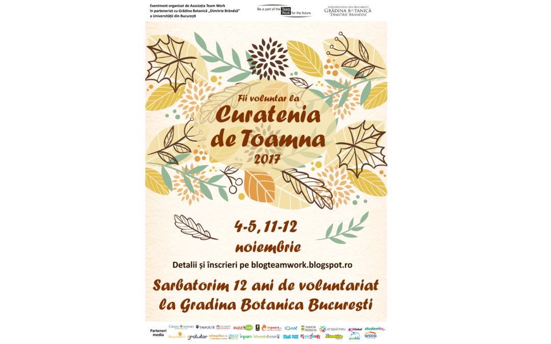 Fii voluntar la Curăţenia de Toamnă în Grădina Botanică ,,Dimitrie Brândză” a Universității din București!