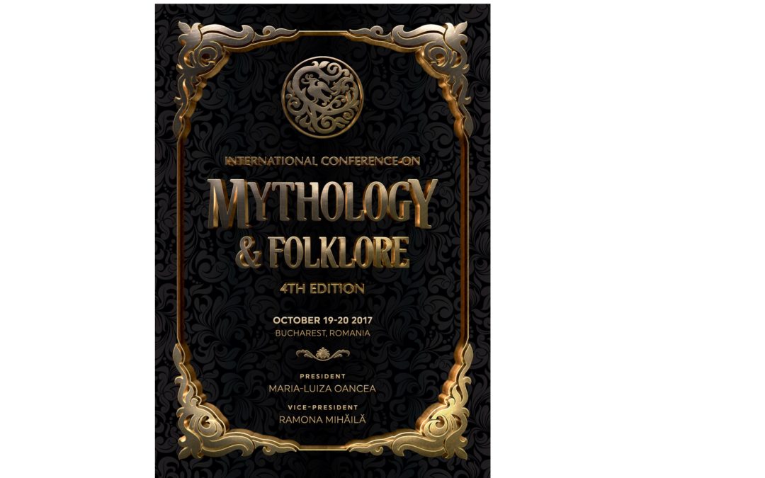 Conferința internațională de Mitologie și Folclor la Facultatea de Limbi și Literaturi Străine